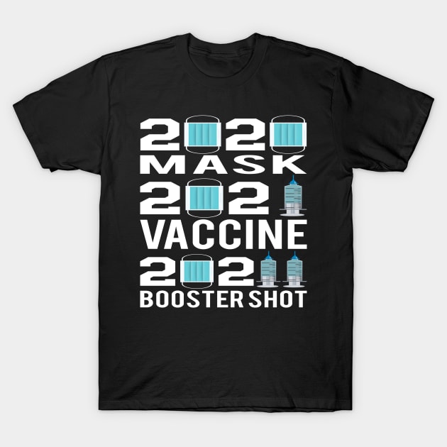 2022 booster vaccine shot T-Shirt by MZeeDesigns